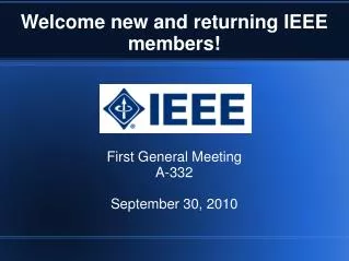 Welcome new and returning IEEE members!