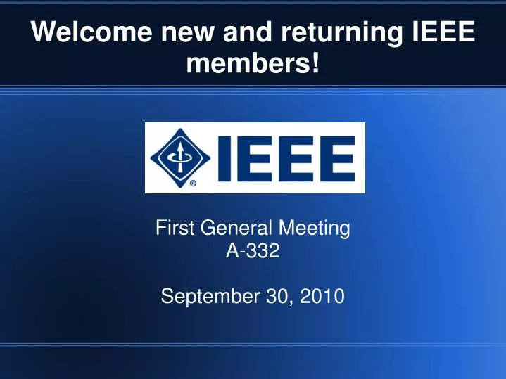 welcome new and returning ieee members