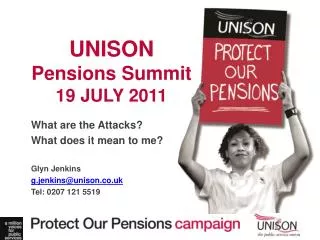 UNISON Pensions Summit 19 JULY 2011