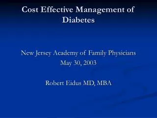 Cost Effective Management of Diabetes