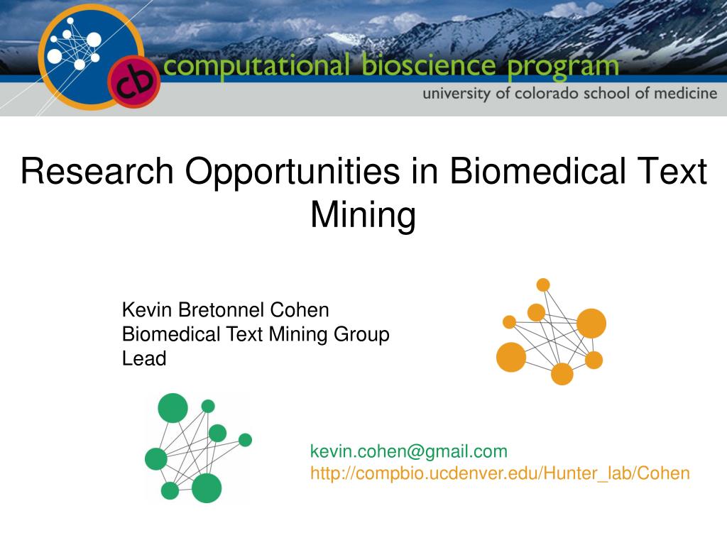 PPT - Research Opportunities in Biomedical Text Mining PowerPoint ...