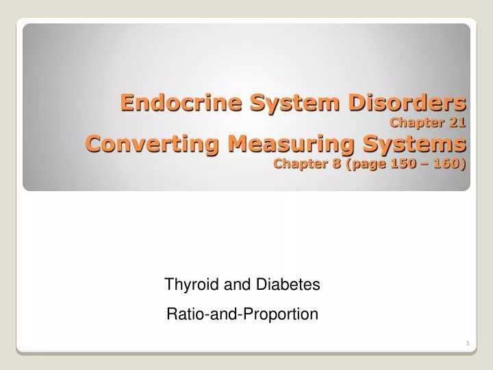 endocrine system disorders chapter 21 converting measuring systems chapter 8 page 150 160