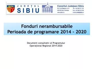 Fonduri nerambursabile Perioada de programare 2014 - 2020