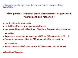 « Comprendre le système des retraites en France et ses évolutions »