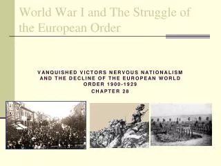 World War I and The Struggle of the European Order