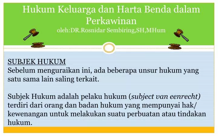 PPT - Hukum Keluarga Dan Harta Benda Dalam Perkawinan Oleh:DR.Rosnidar ...