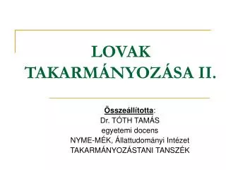 LOVAK TAKARMÁNYOZÁSA II.