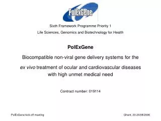 PolExGene Biocompatible non-viral gene delivery systems for the