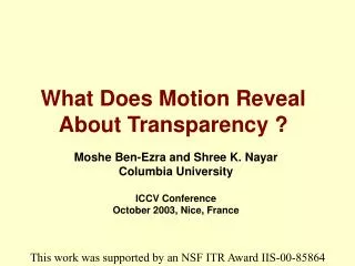 What Does Motion Reveal About Transparency ?