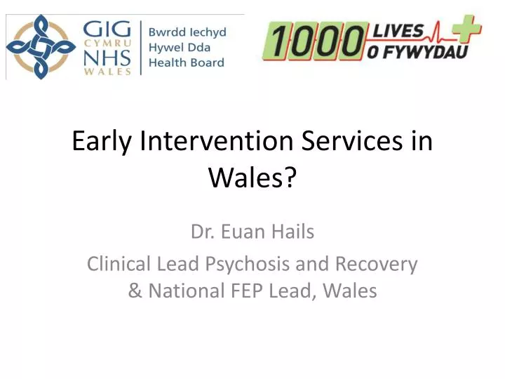 early intervention services in wales