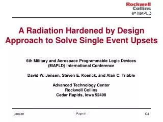 A Radiation Hardened by Design Approach to Solve Single Event Upsets