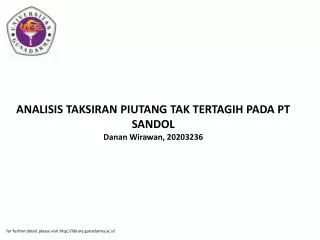 ANALISIS TAKSIRAN PIUTANG TAK TERTAGIH PADA PT SANDOL Danan Wirawan, 20203236