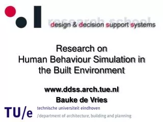 Research on Human Behaviour Simulation in the Built Environment