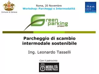 Parcheggio di scambio intermodale sostenibile Ing. Leonardo Tasselli