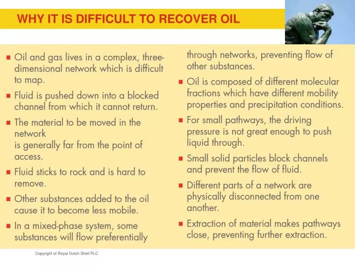 why it is difficult to recover oil