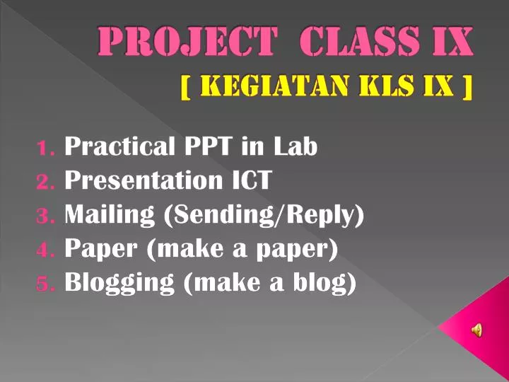 project class ix kegiatan kls ix