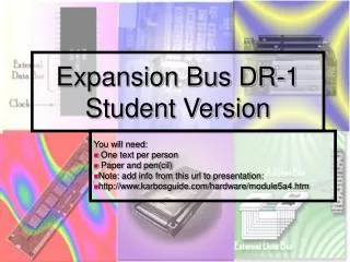 Expansion Bus DR-1 Student Version