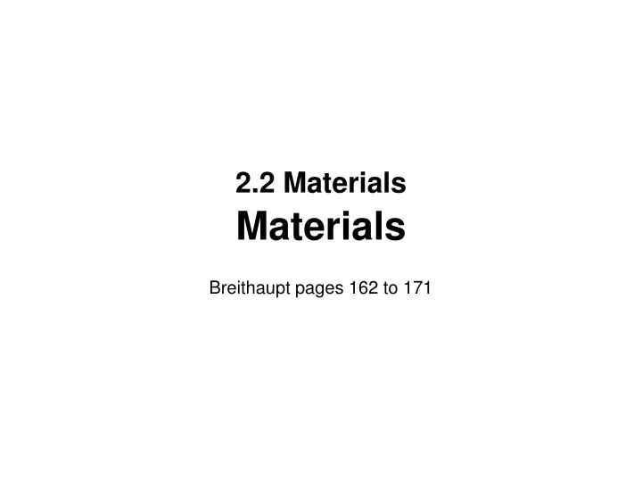 2 2 materials materials