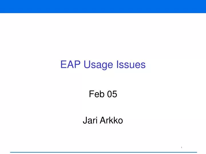 eap usage issues
