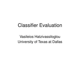 Classifier Evaluation