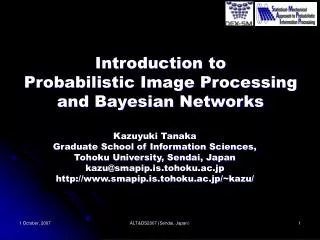 Introduction to Probabilistic Image Processing and Bayesian Networks