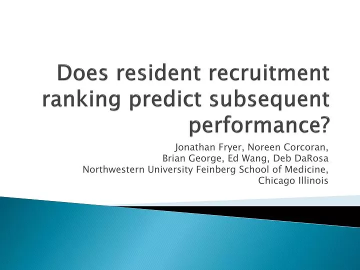 does resident recruitment ranking predict subsequent performance