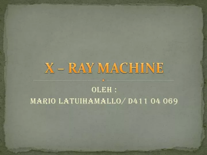 x ray machine