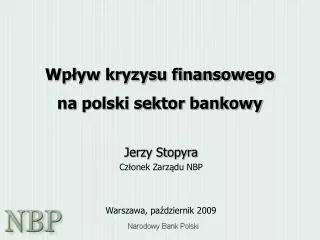 Wpływ kryzysu finansowego na polski sektor bankowy