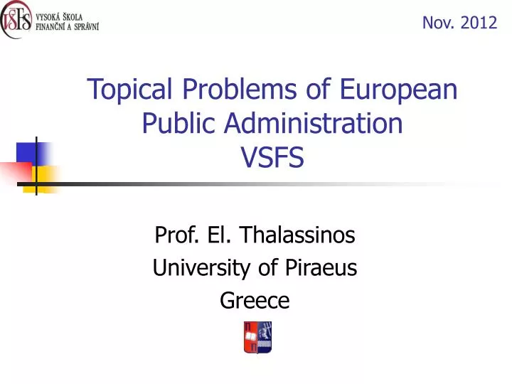 topical problems of european public administration vsfs