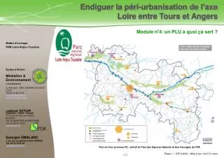 Maître d’ouvrage: PNR Loire-Anjou-Touraine Équipe d’études :