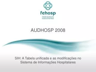 AUDHOSP 2008