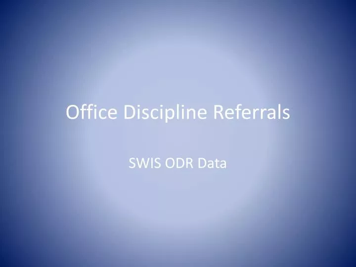 office discipline referrals