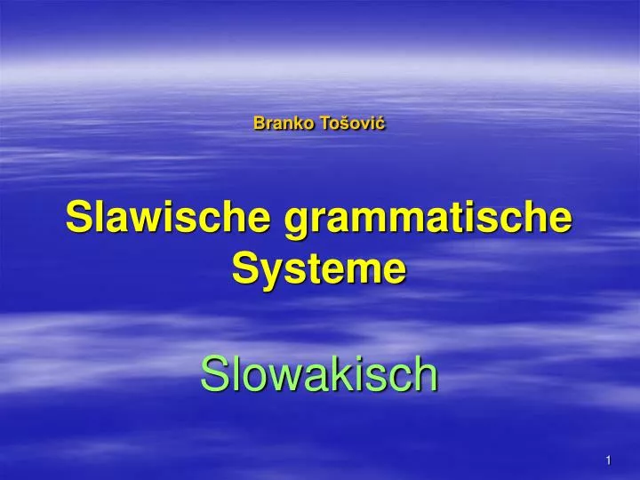 branko to ovi slawische grammatische systeme slowakisch