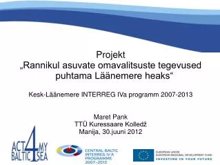 Projekt „Rannikul asuvate omavalitsuste tegevused puhtama Läänemere heaks“