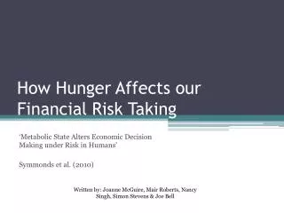 How Hunger Affects our Financial Risk Taking