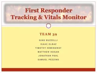 First Responder Tracking &amp; Vitals Monitor
