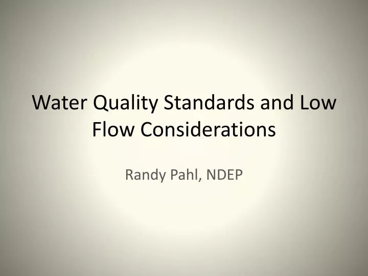 water quality standards and low flow considerations