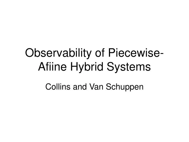 observability of piecewise afiine hybrid systems