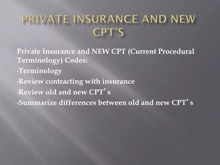 private insurance and new cpt s