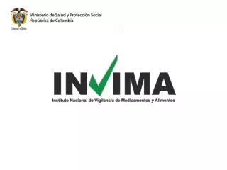 PAPEL DE INVIMA EN EL TLC CON EE.UU Y GENERALIDADES REGISTROS SANITARIOS EN COLOMBIA