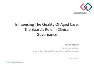Influencing The Quality Of Aged Care: The Board’s Role In Clinical Governance