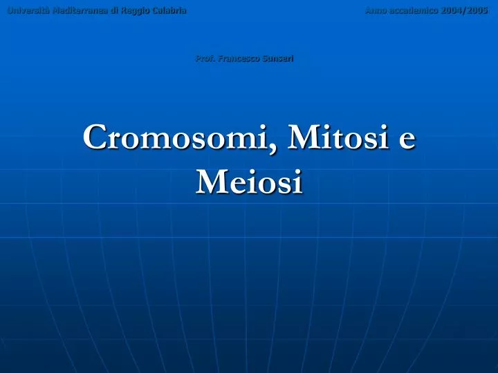 cromosomi mitosi e meiosi