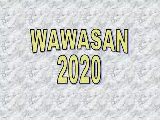 WAWASAN 2020