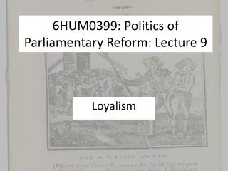 6HUM0399: Politics of Parliamentary Reform: Lecture 9