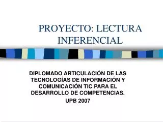 PROYECTO: LECTURA INFERENCIAL