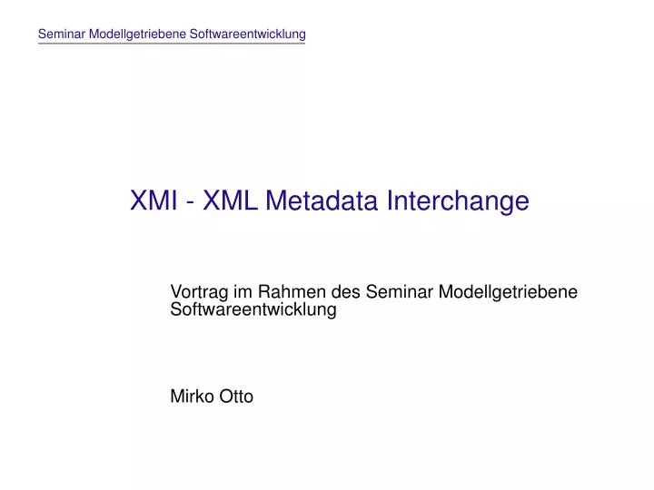 xmi xml metadata interchange