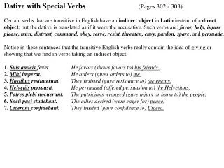 Dative with Special Verbs			 (Pages 302 - 303)