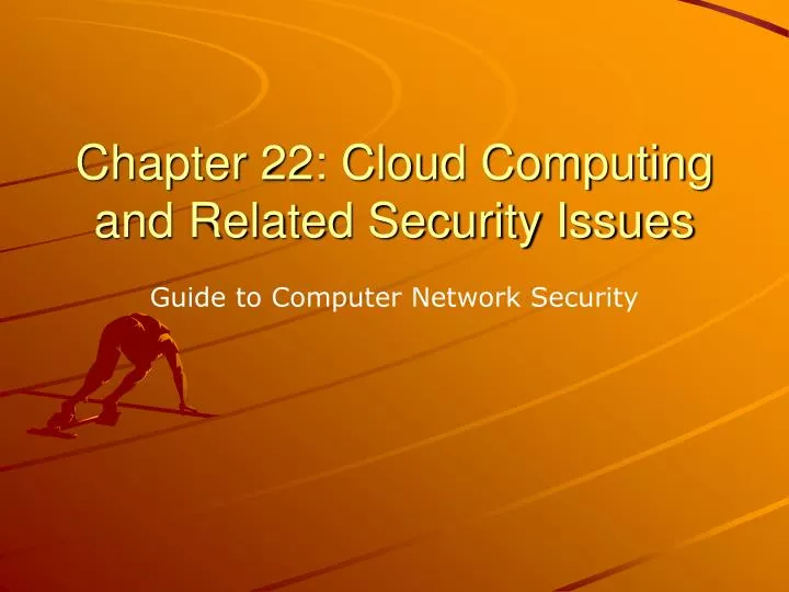 chapter 22 cloud computing and related security issues
