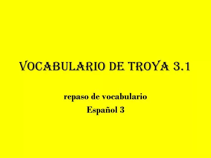 vocabulario de troya 3 1