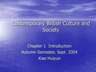 Contemporary British Culture and Society
